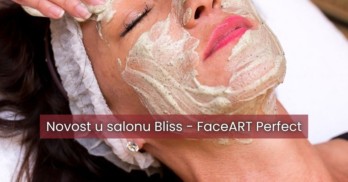 Novost u salonu Bliss - FaceART Perfect