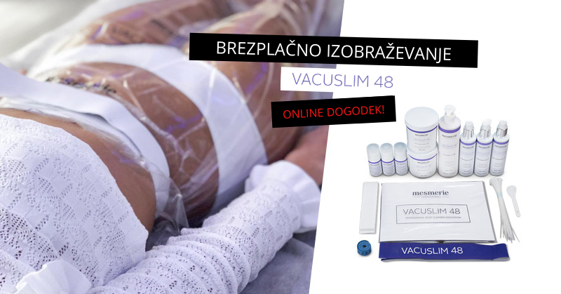 Brezplačno izobraževanje Vacuslim 48 - preko spleta