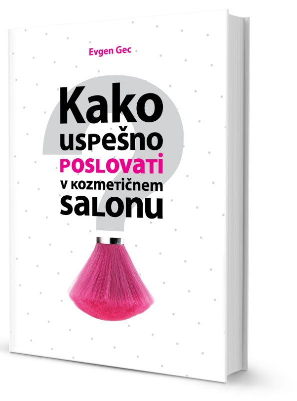 Kako uspešno poslovati v kozmetičnem salonu